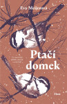 Ptačí domek (e-kniha) - Eva Meijerová