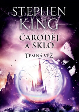 Temná věž IV: Čaroděj a sklo (poškozená) - Stephen King