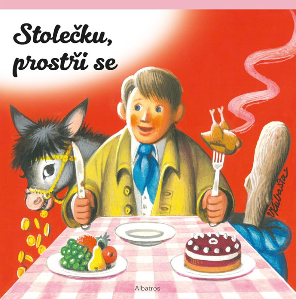 Stolečku, prostři se!