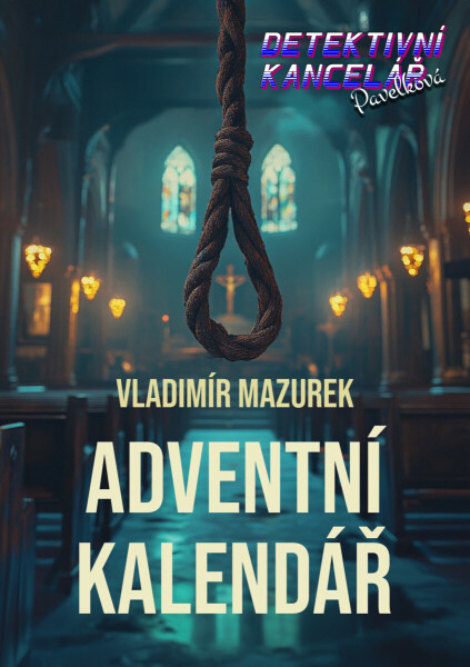 Detektivní kancelář Pavelková II - Vladimír Mazurek