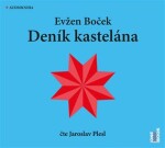 Deník kastelána Evžen Boček čte Jaroslav Plesl