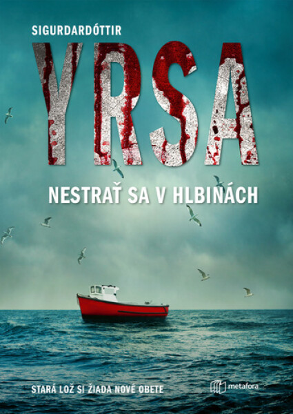 Nestrať sa v hlbinách - Yrsa Sigurdardóttir
