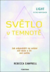 Světlo temnotě
