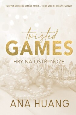 Twisted Games Hry na ostří nože