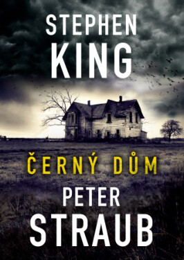 Černý dům - Stephen King, Peter Straub - e-kniha