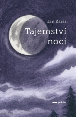 Tajemství noci - Jan Karas