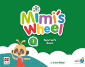 Mimi´s Wheel Level 1 - Teacher's Book with Navio App - Carol Read