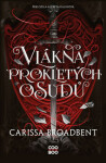Vlákna prokletých osudů - Carissa Broadbent