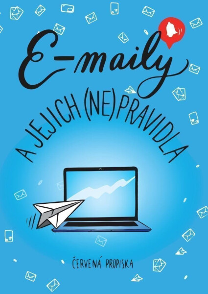 E-maily jejich (ne)pravidla
