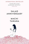 Salad Anniversary - Machi Tawara