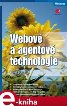 Webové a agentové technologie - Pavel Burian e-kniha