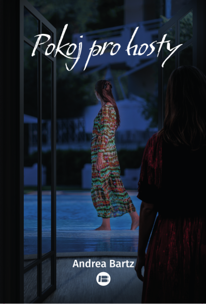 Pokoj pro hosty - Andrea Bartz