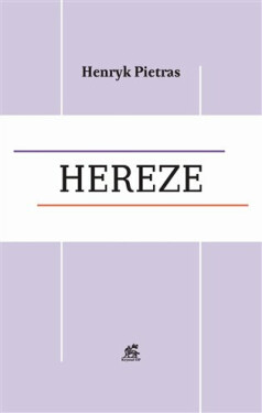 Hereze - Henryk Pietras