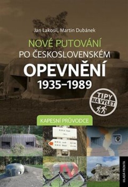 Nové putování po československém opevnění 1935-1989