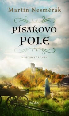 Písařovo pole - Martin Nesměrák - e-kniha