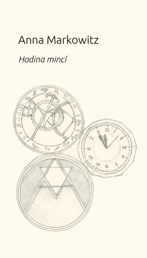 Hodina mincí - Anna Markowitz