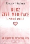 Kurz živé meditace pomocí andělů Jürgen