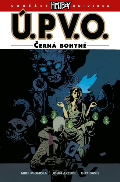 11: Černá bohyně Mike Mignola,