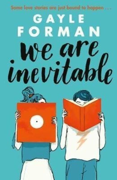 We Are Inevitable - Gayle Forman