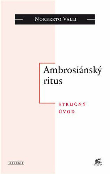 Ambrosiánský ritus - Norberto Valli