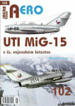 AERO 102 UTI MiG-15 čs. vojenském letectvu Miroslav Irra