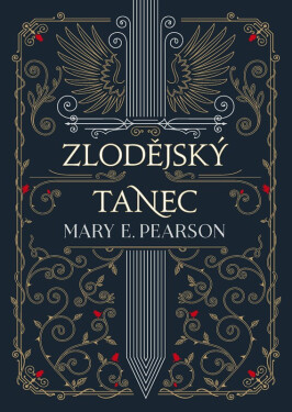 Zlodějský tanec - Mary E. Pearson