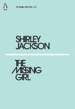 The Missing Girl - Shirley Jackson