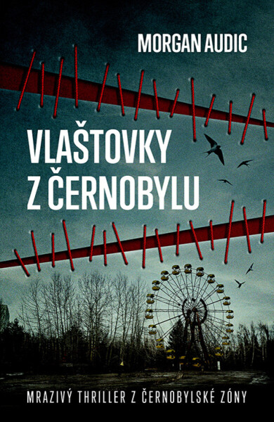 Vlaštovky z Černobylu - Morgan Audic