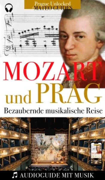 Mozart & Prag: Audiovisueller Guide mit Musikstücken - Lubor Matěj - e-kniha