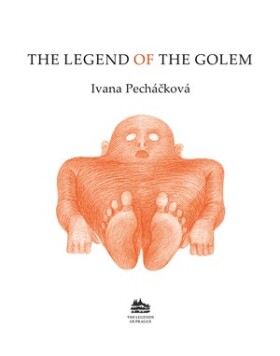 The Legend of the Golem: Legenda o Golemovi (anglicky)