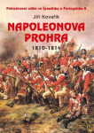 Napoleonova prohra 1810-1814 Jiří Kovařík