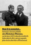 Není-li to nemožné - Barbara Wintonová