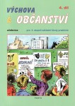 Výchova k občanství 4. díl učebnice pro 2. stupeň ZŠ praktické - Oldřich Müller