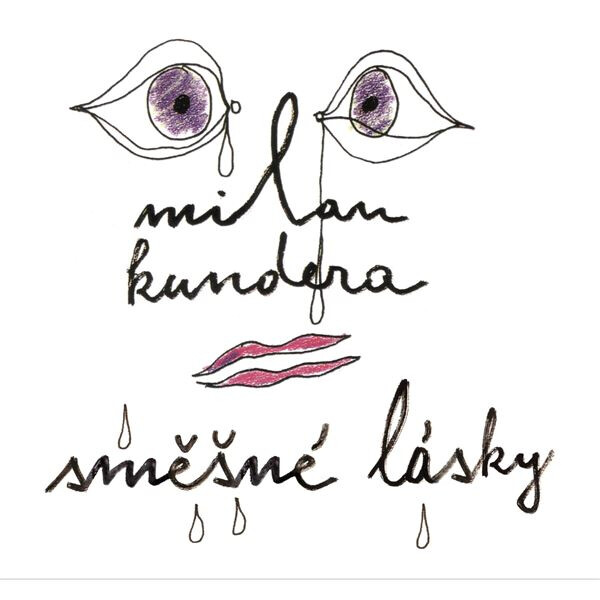 Směšné lásky - Milan Kundera - audiokniha
