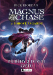 Magnus Chase a bohové Ásgardu – Příběhy z devíti světů - Rick Riordan - e-kniha