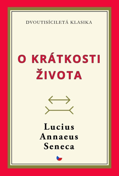 O krátkosti života - Lucius Annaeus Seneca