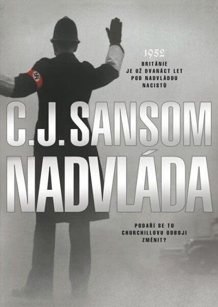 Nadvláda - Christopher John Sansom