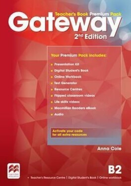 Gateway B2: Teacher´s Book Premium Pack, 2nd Edition - Anna Cole