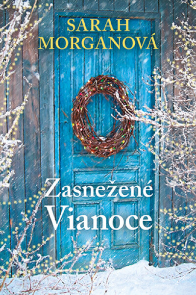 Zasnežené Vianoce - Sarah Morgan