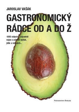 Gastronomický rádce od do Jaroslav Vašák