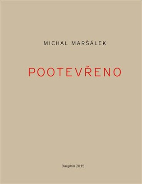 Pootevřeno Michal Maršálek