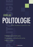 Úvod do politologie - Pavla Dočekalová, Kamil Švec