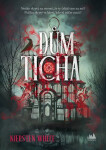 Dům ticha - White Kiersten