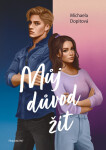 Můj důvod žít - Michaela Dopitová