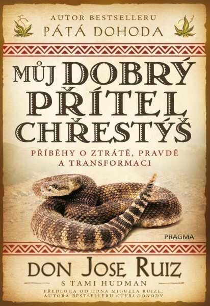 Můj dobrý přítel chřestýš - Don Jose Ruiz