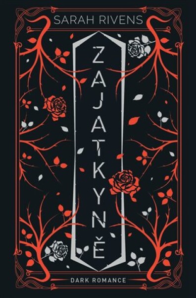 Zajatkyně: Díl druhý