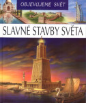 Slavné stavby světa - Objevujeme svět