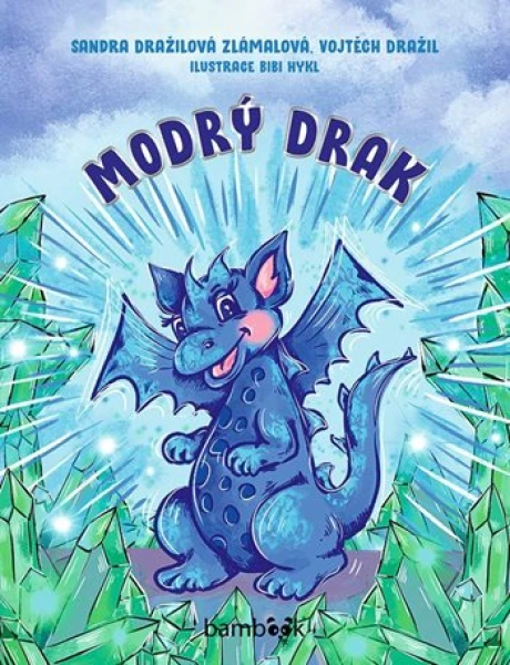E-kniha: Modrý drak od Zlámalová Dražilová Sandra