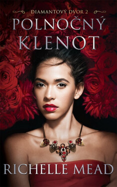 Polnočný klenot - Richelle Mead