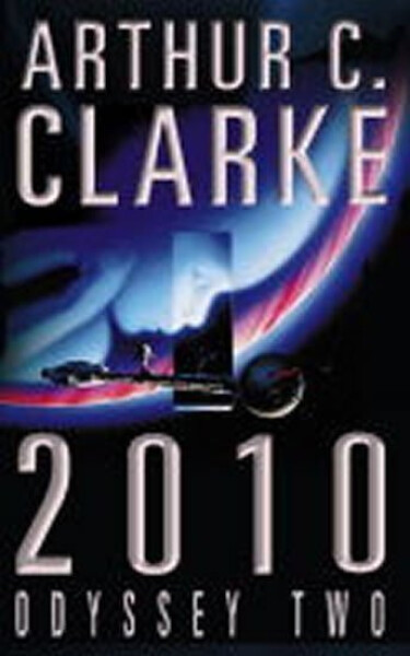 2010: Odyssey Two, 1. vydání - Arthur Charles Clarke